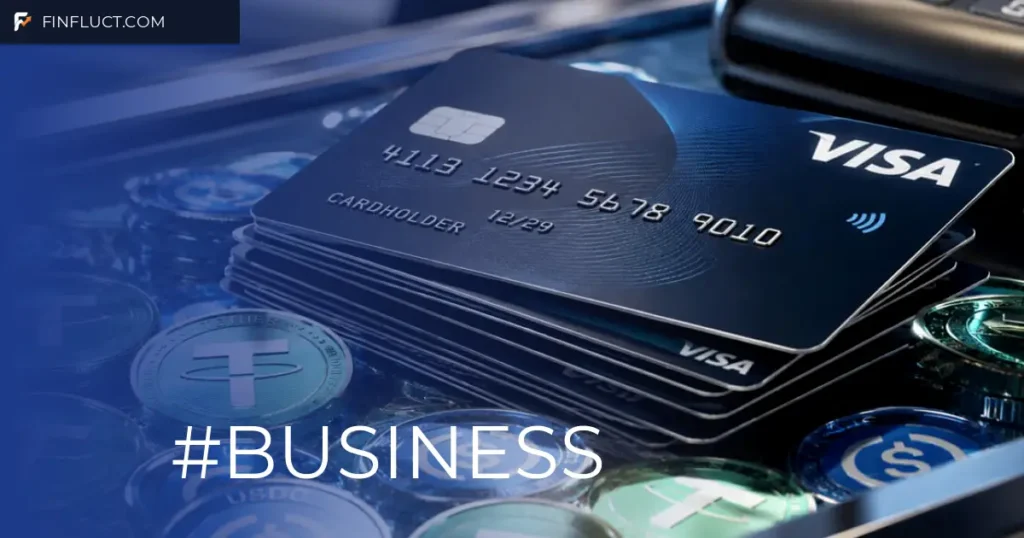 How Stablecoin Cards Are Fueling Visa's Payment Dominance