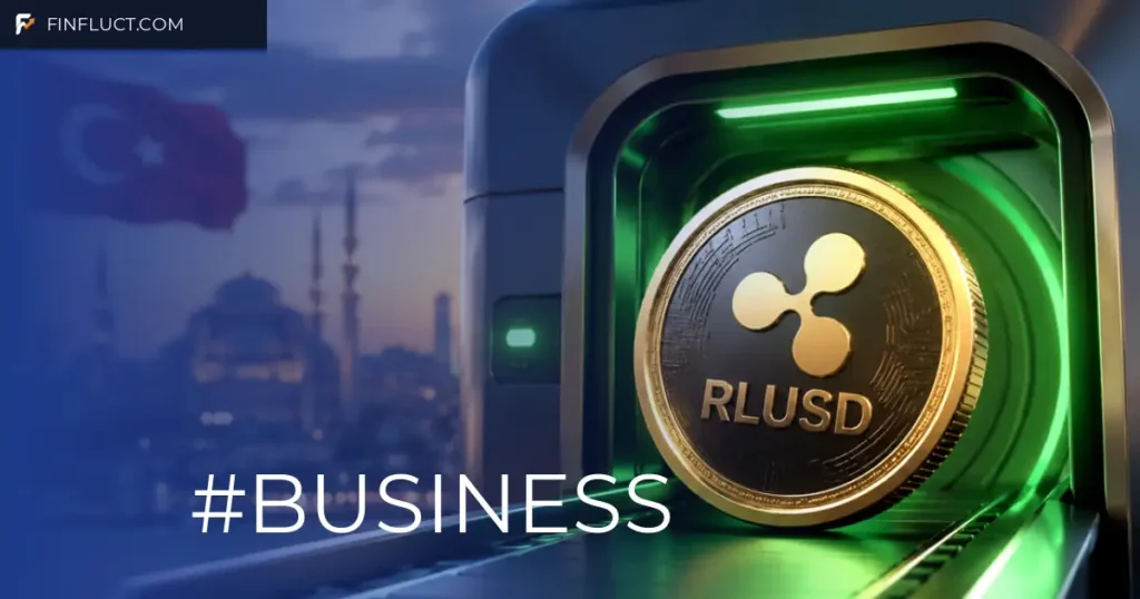 Ripple Launches RLUSD Stablecoin in Turkey for Institutional Use