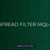 MQL4 Spread Filter: Защита от расширения спреда во время новостей